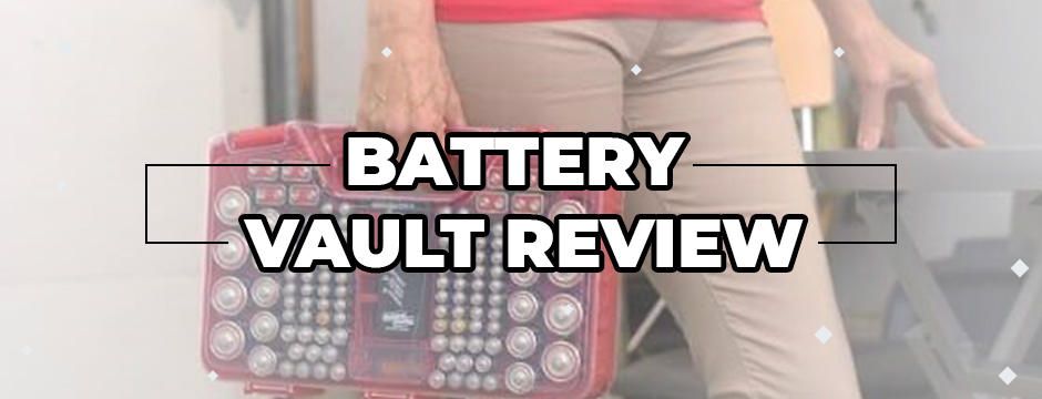 Battery Vault Review