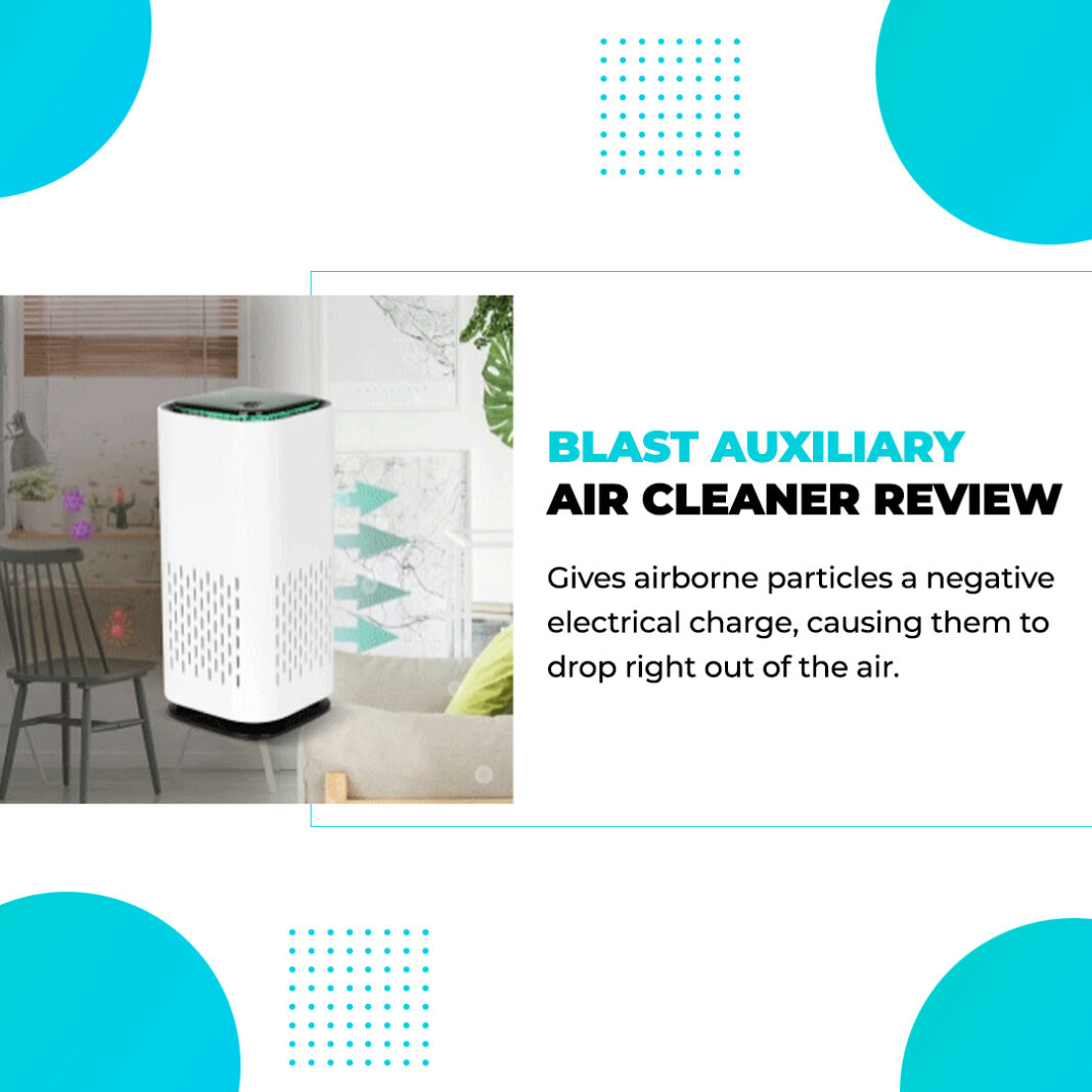 Blast Auxiliary Air Cleaner Review