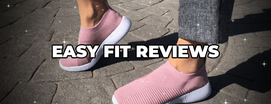 Easy Fit Reviews