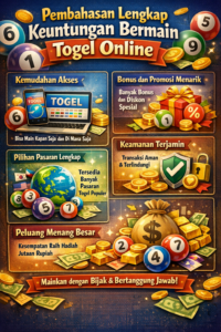 Pembahasan Lengkap Keuntungan Bermain Togel Online